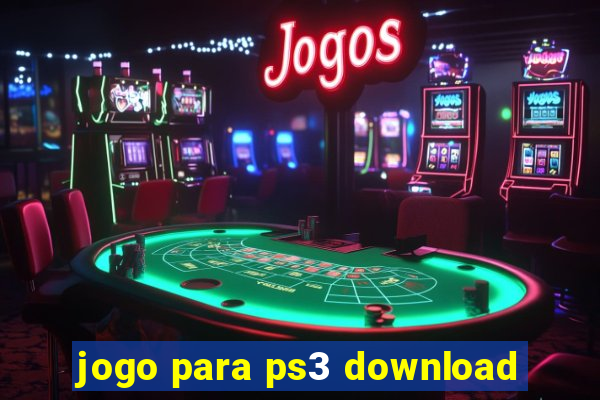 jogo para ps3 download